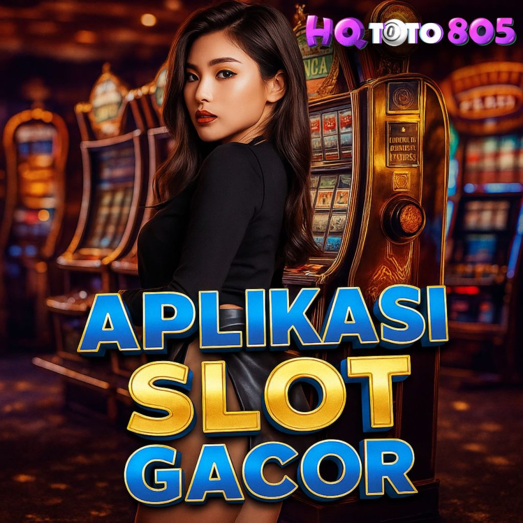 aplikasi slot gacor hqtoto805